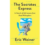 Eric Weiner The Socrates Express (Copertina rigida)
