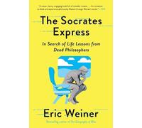 Eric Weiner The Socrates Express (Tascabile)