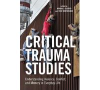 Eric Wertheimer Critical Trauma Studies (Tascabile)
