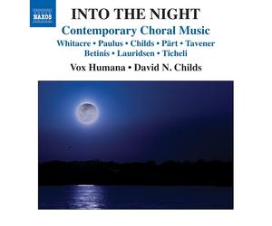 Eric Whitacre Into the Night: Contemporary Choral Music (CD) Album