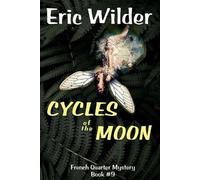 Eric Wilder Cycles of the Moon (Tascabile) French Quarter Mystery