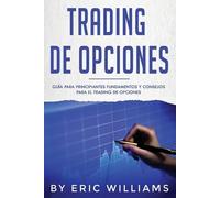 Eric Williams Trading de opciones (Tascabile)