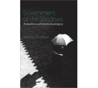 Eric Wilson Government of the Shadows (Copertina rigida)