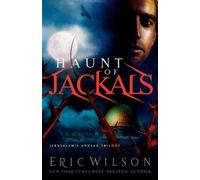 Eric Wilson Haunt of Jackals (Tascabile) Jerusalem's Undead Trilogy