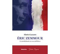 Éric Zemmour. Un intellettuale in corsa all'Eliseo