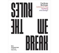 Eric Zimmerman The Rules We Break (Tascabile)