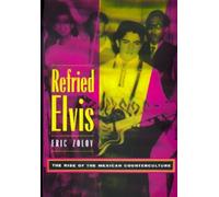 Eric Zolov Refried Elvis (Tascabile)
