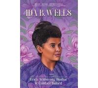Erica Armstrong Dunbar Candace Buford Ida B. Wells (Copertina rigida)