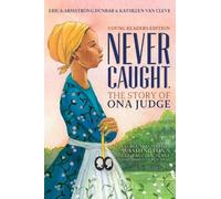 Erica Armstrong Dunbar Kathleen Never Caught, the Story of (Copertina rigida)