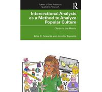 Erica B. Edwards Je Intersectional Analysis as a Method to Analyze (Tascabile)