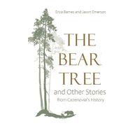 Erica Barnes Jason The Bear Tree and Other Stories from Cazenovia's (Tascabile)