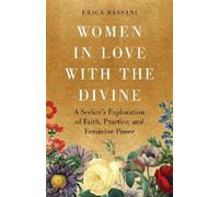 Erica Bassani Women in Love with the Divine (Tascabile)