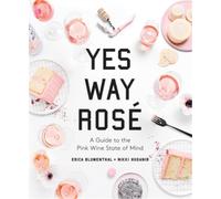 Erica Blumenthal Nikki Huganir Yes Way Rosé (Copertina rigida)