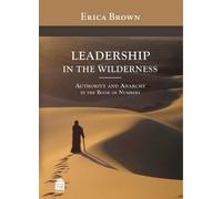 Erica Brown Leadership in the Wilderness (Copertina rigida)