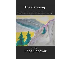 Erica Canevari The Carrying (Tascabile)