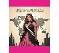 Erica Collins: A Pioneer Plus Model Of The World Stage: Includes Spanish-French-Turkish: Includes English-Spanish-French-Turkish