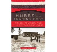 Erica Cottam Hubbell Trading Post (Tascabile)