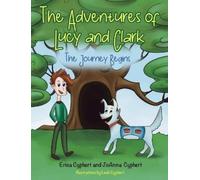 Erica Cyphert Joanna Cyphert The Adventures of Lucy and Clark (Copertina rigida)