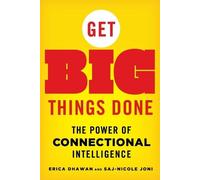 Erica Dhawan Saj-Nicole Joni Get Big Things Done (Tascabile)