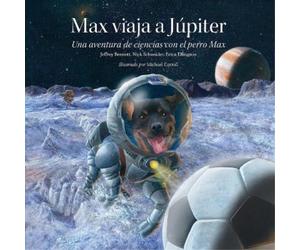 Erica Ellingson Jeffrey Bennett Nick Schneid Max viaja a Jpit (Copertina rigida)