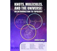 Erica Flapan Knots, Molecules, and the Universe (Copertina rigida)