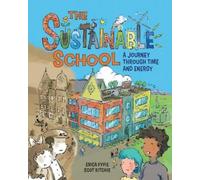 Erica Fyvie The Sustainable School (Copertina rigida)