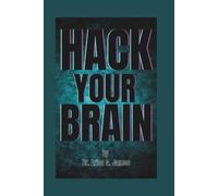 Erica G James Hack Your Brain (Tascabile)