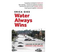 Erica Gies Water Always Wins (Tascabile)