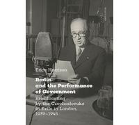 Erica Harrison Radio and the Performance of Government (Tascabile)
