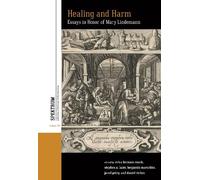 Erica Heinsen-Roach Healing and Harm (Copertina rigida)