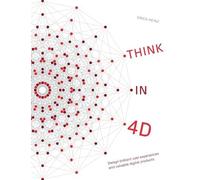 Erica Heinz Think in 4D (Copertina rigida)