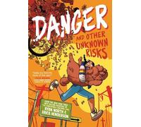 Erica Henderson Ryan North Danger and Other Unknown Risks (Copertina rigida)
