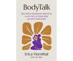 Erica Hornthal BodyTalk (Tascabile)