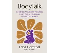 Erica Hornthal BodyTalk (Tascabile) (PRESALE 21/08/2025)