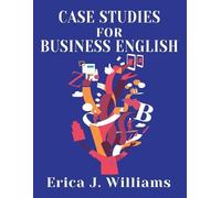 Erica J Williams Case Studies for Business English (Tascabile)