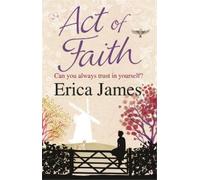 Erica James Act of Faith (Tascabile)