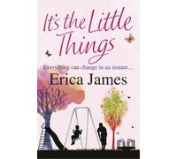 Erica James It's The Little Things (Tascabile)