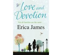 Erica James Love and Devotion (Tascabile)