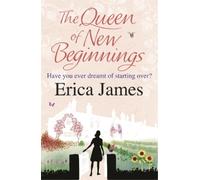 Erica James The Queen of New Beginnings (Tascabile)