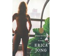 Erica Jong Parachutes & Kisses (Tascabile)