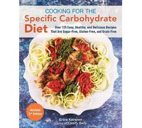 Erica Kerwien Cooking for the Specific Carbohydrate Diet (Tascabile)