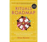 Erica Keswin Rituals Roadmap: The Human Way to Transform Ever (Copertina rigida)