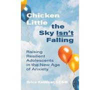 Erica Komisar Chicken Little the Sky Isn't Falling (Tascabile)