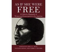 Erica L. Ball As If She Were Free (Tascabile)