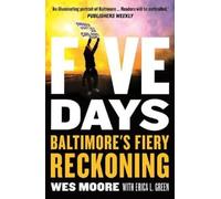 Erica L. Green Wes Moore Five Days (Tascabile)