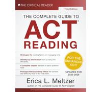 Erica L. Meltzer The Complete Guide to ACT(R) Reading, 3rd Edition (Tascabile)