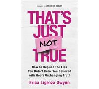 Erica Ligenza Gwynn That's Just Not True (Tascabile)