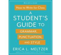 Erica Lynn Meltzer How to Write for Class (Tascabile)
