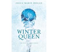 Erica Marie Hogan Winter Queen (Tascabile) Winter