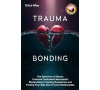 Erica May Trauma Bonding (Tascabile)